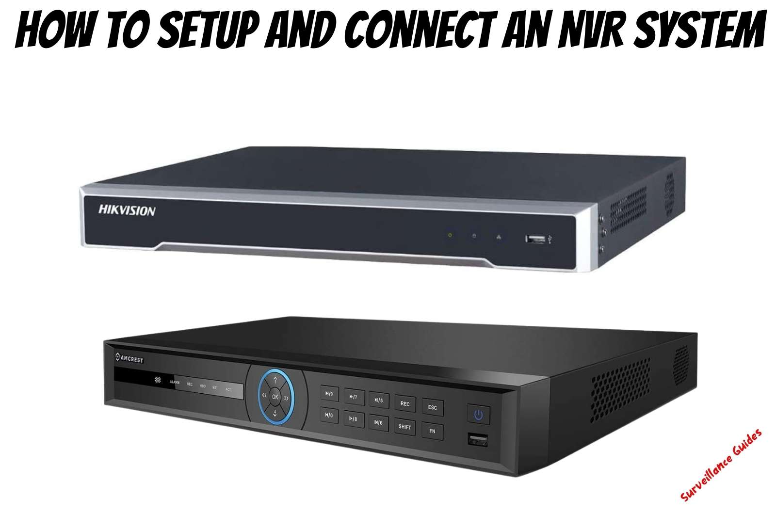 How to Setup and Connect an NVR System