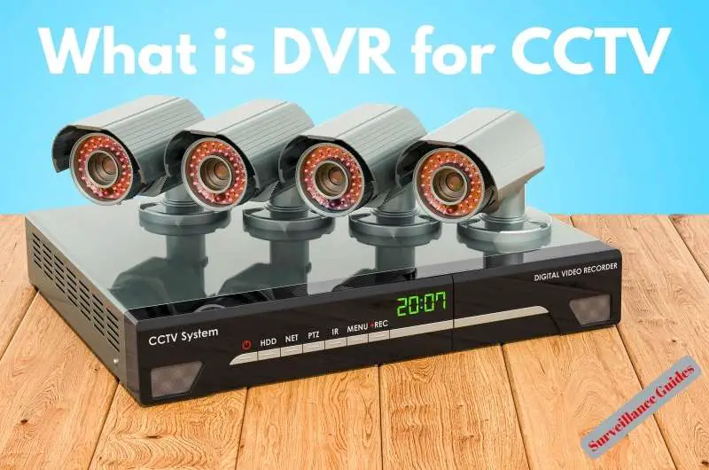 What is DVR for CCTV