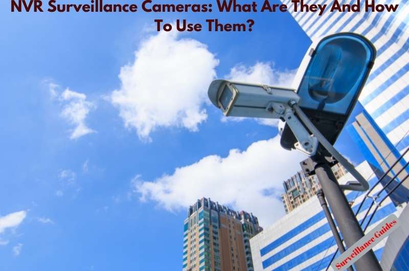 what is nvr surveillance cameras