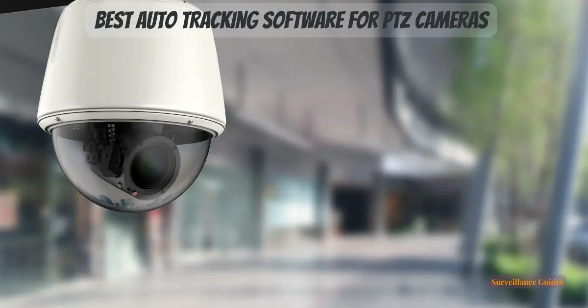 auto tracking software for ptz cameras