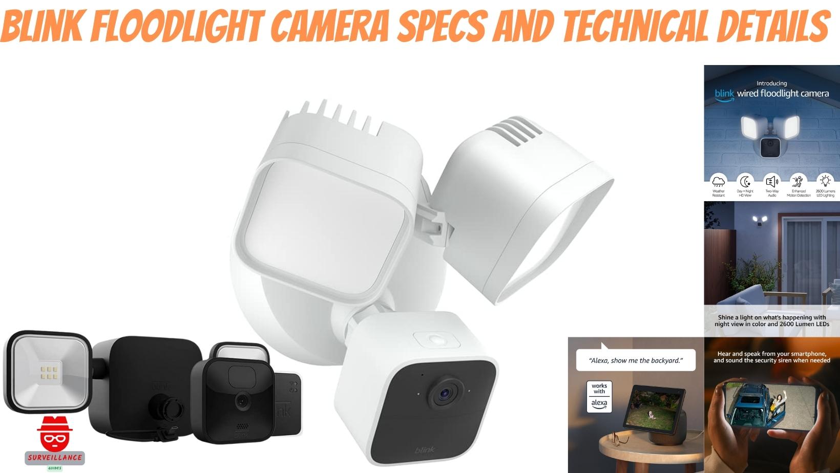 Blink Floodlight Camera Specs