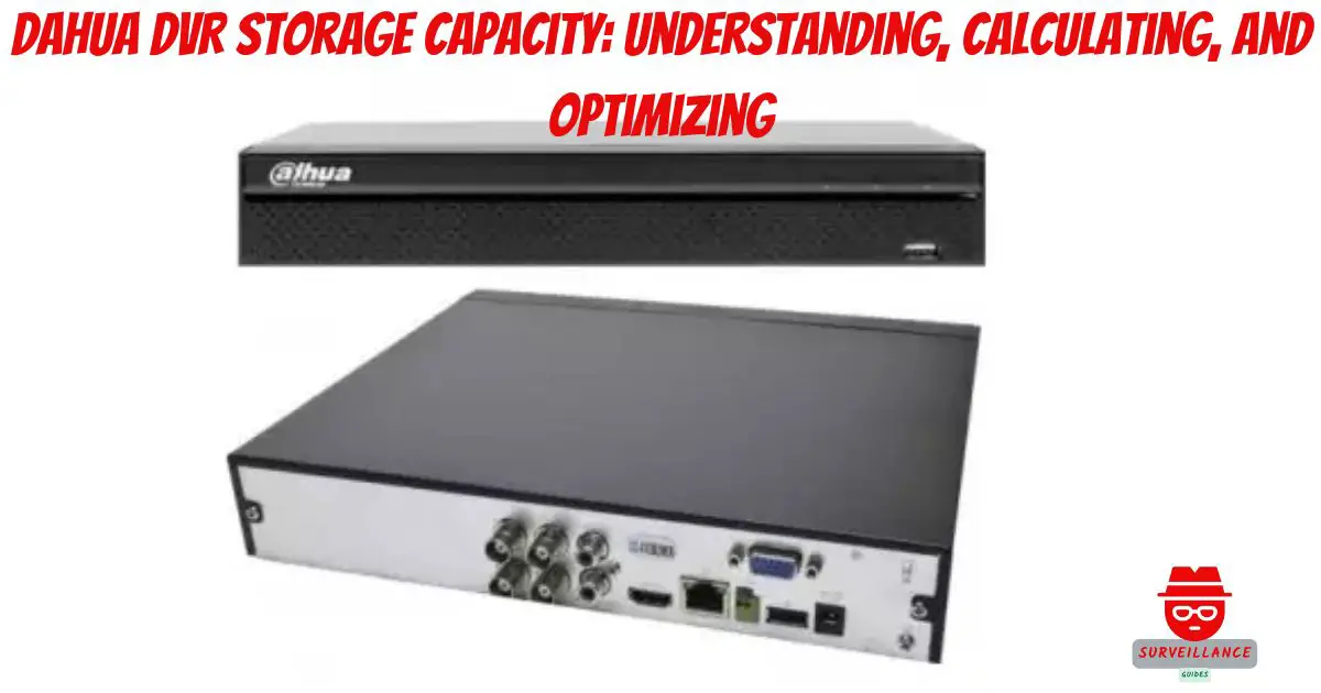 Dahua DVR Storage Capacity