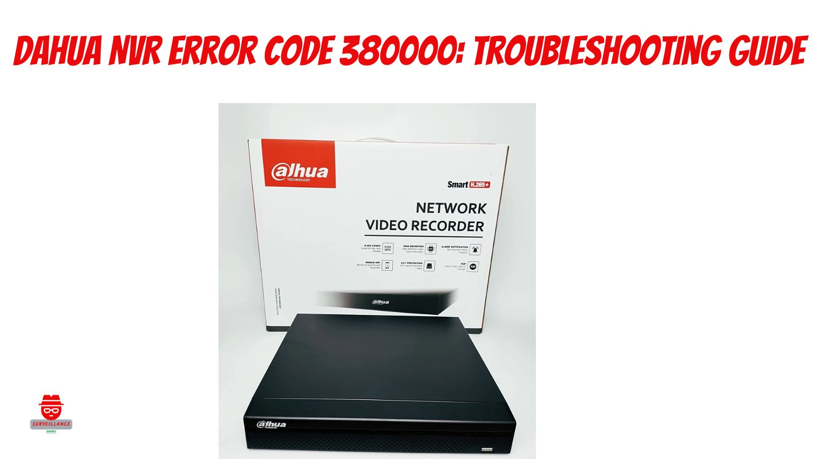 Dahua NVR error code 380000