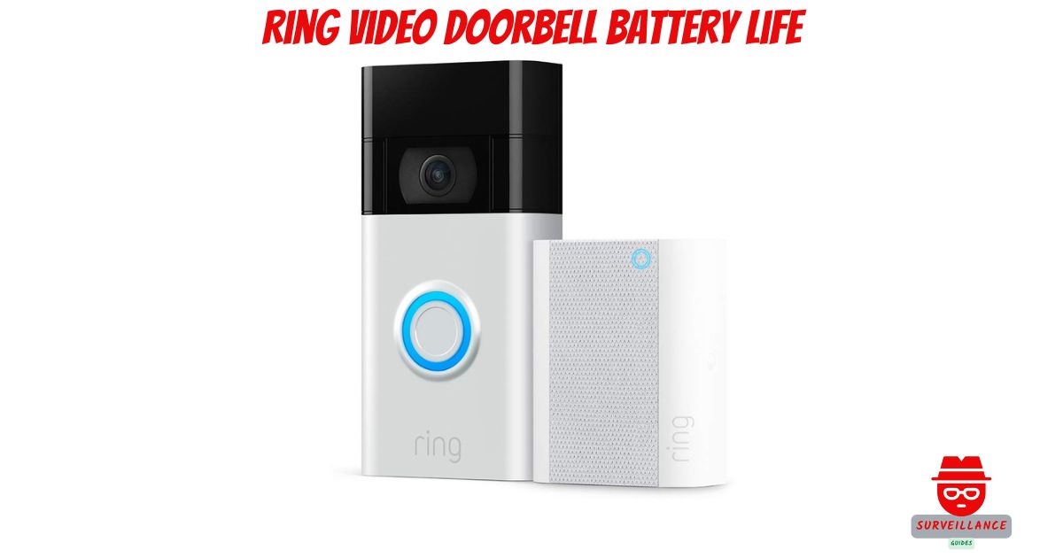 Ring Video Doorbell Battery Life