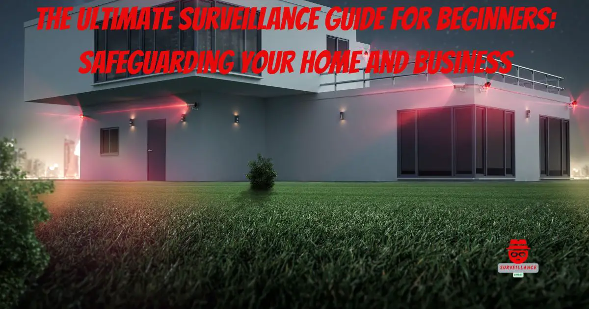 Surveillance guide for beginners