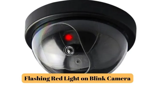 what does red light on blink camera mean