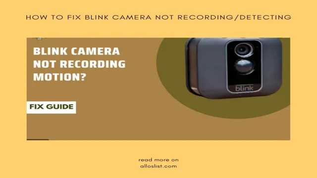 why are my blink cameras not recording