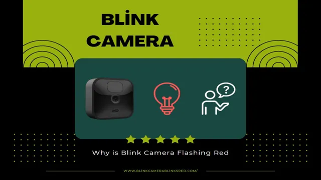 why is my blink camera flashing red
