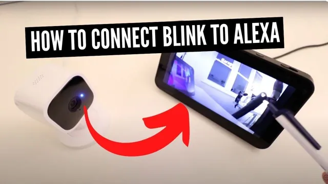 How to connect Blink camera to Echo Show 5