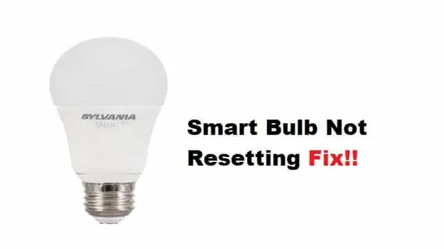 how to reset sylvania smart bulb