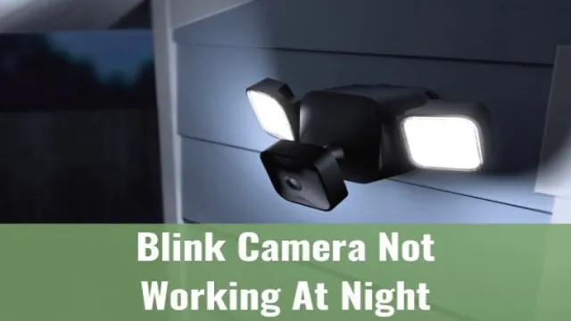 blink camera floodlight not working
