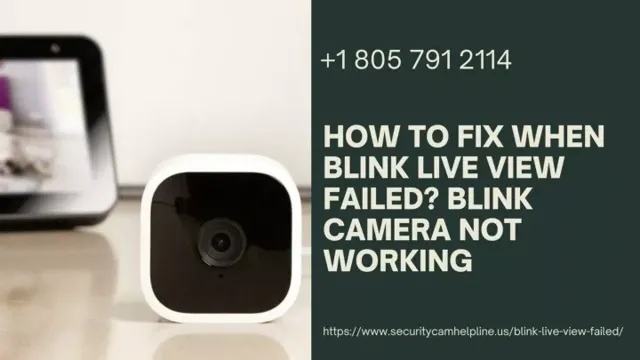 blink camera won't show live view