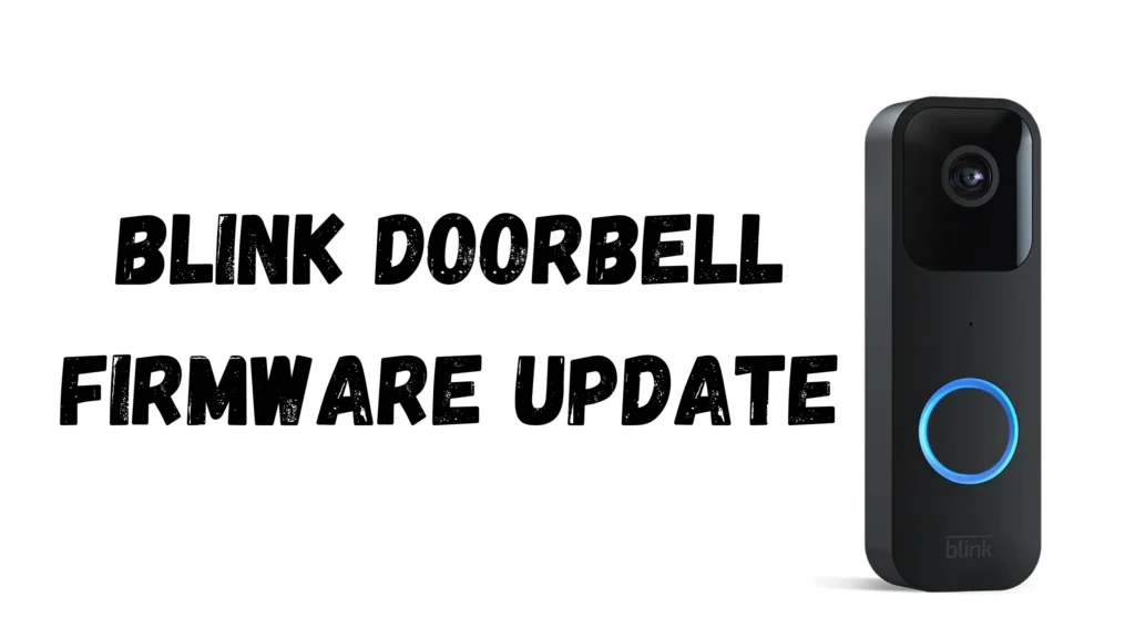 blink doorbell firmware update