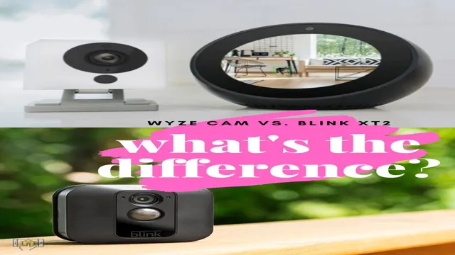blink vs wyze camera