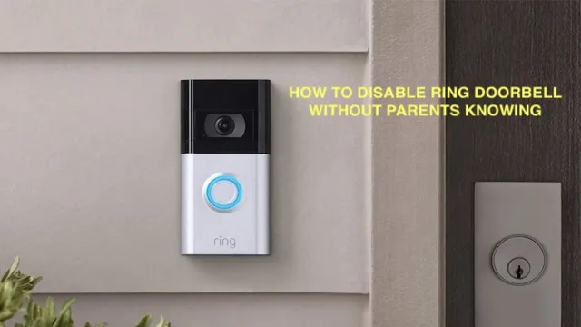 how to disable ring without parents knowing