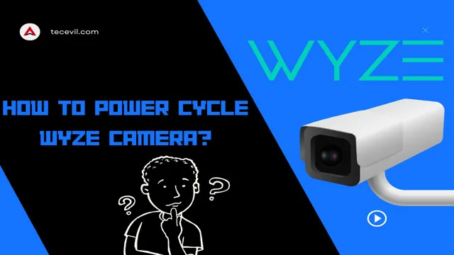 how to power cycle wyze cam