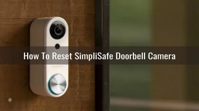 how to reset simplisafe doorbell