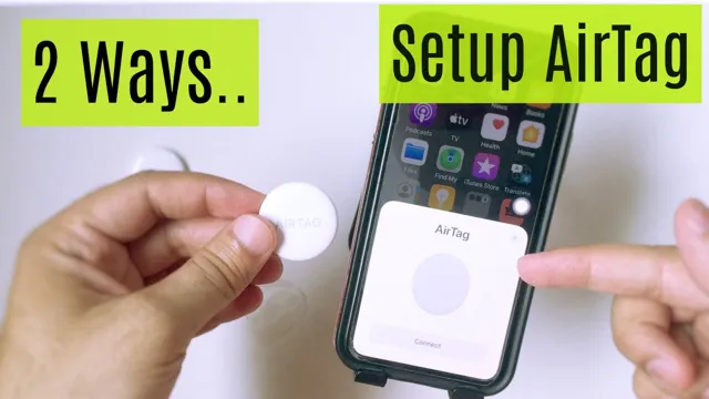Unlock the Secret to Setting up Your Airtag without a Tab A