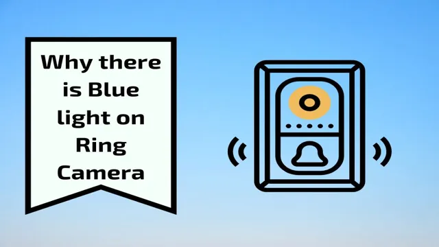 what does blue light on wyze camera mean
