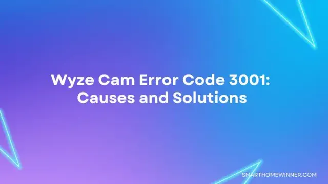 wyze code 3001