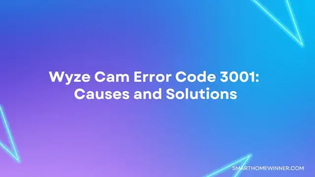 wyze error code 3001