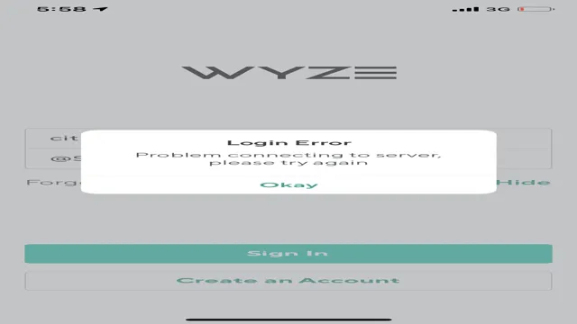 wyze problem connecting to server