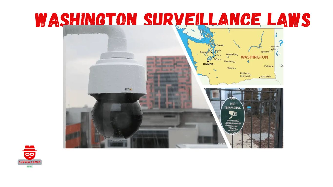 Washington Surveillance Laws