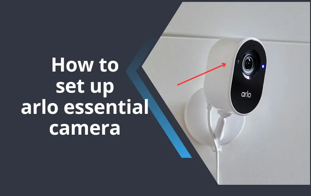 How to Connect Arlo Camera