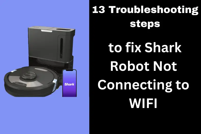 How to Reconnect My Shark Robot to Wifi