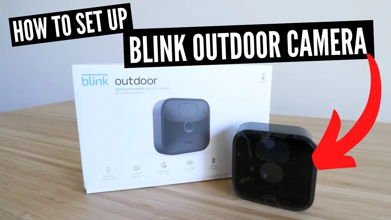 Blink Camera Setup