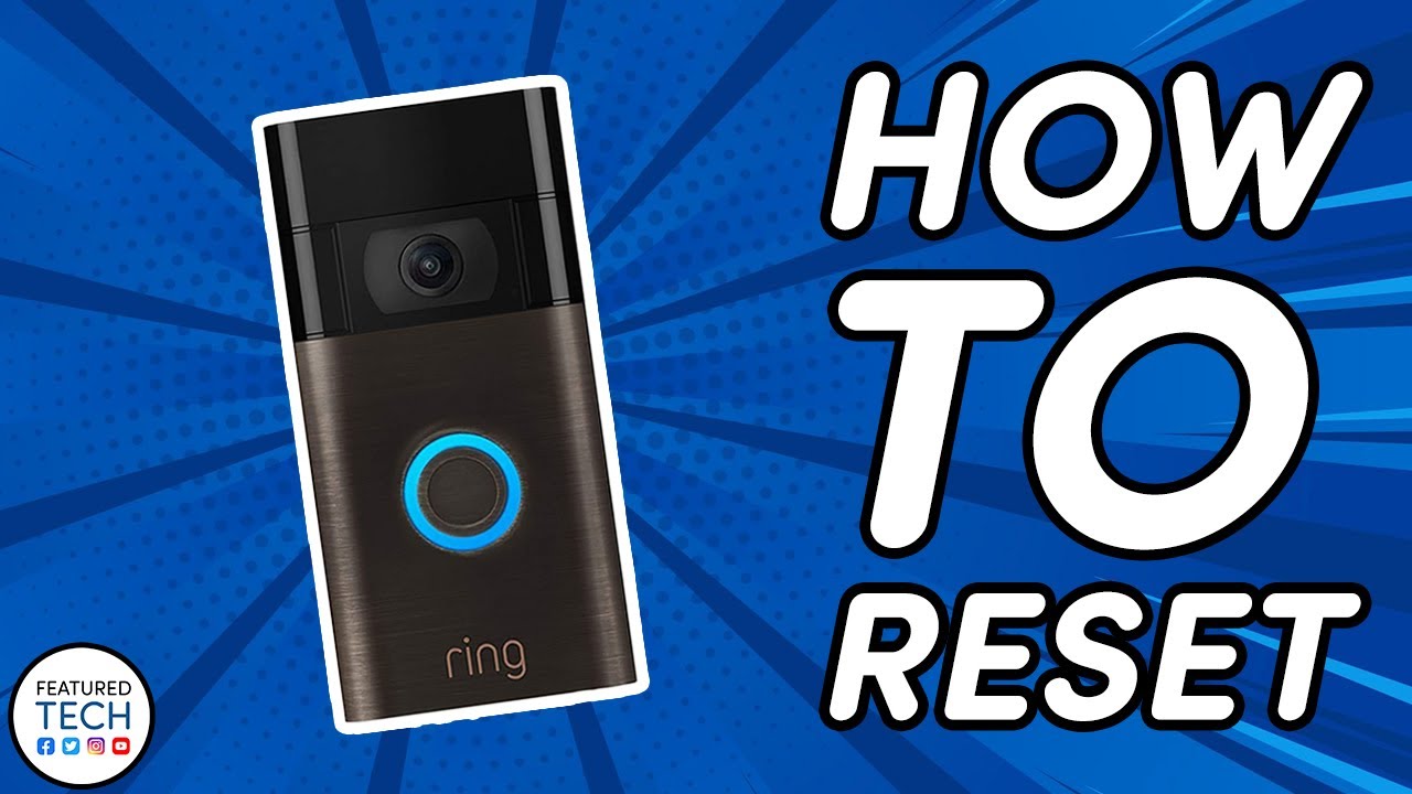 How Do You Reset a Ring Doorbell