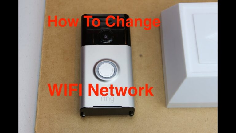 How to Change Wifi on Ring Doorbell: Step-by-Step Guide