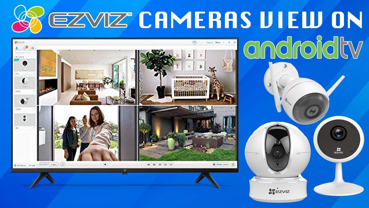 How to Connect Ezviz Camera to Tv