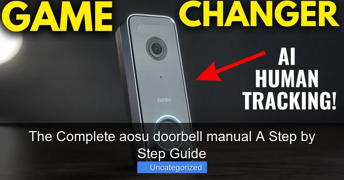 The Complete aosu doorbell manual A Step by Step Guide