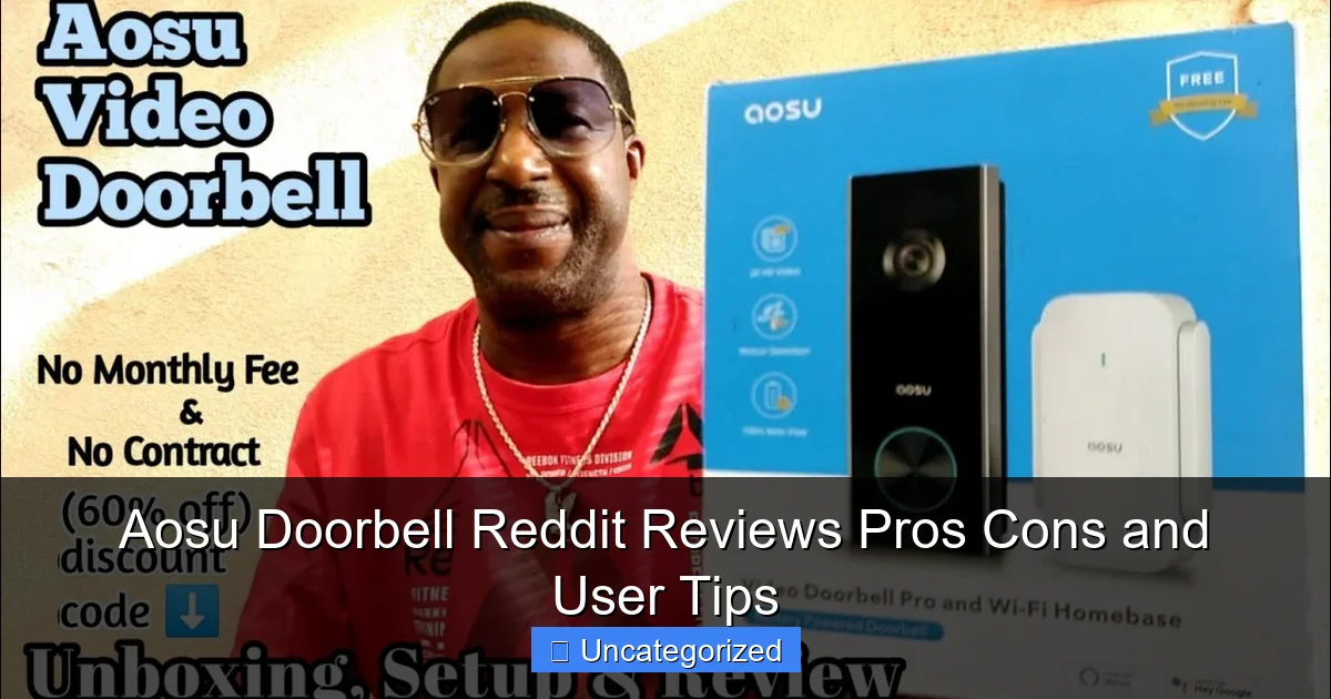 Aosu Doorbell Reddit Reviews Pros Cons and User Tips