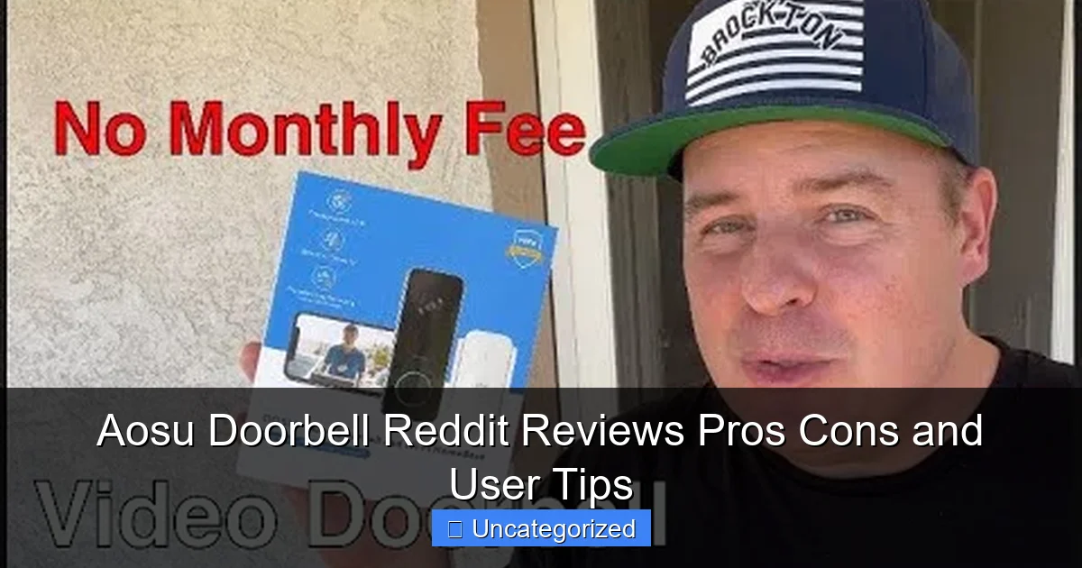 Aosu Doorbell Reddit Reviews Pros Cons and User Tips