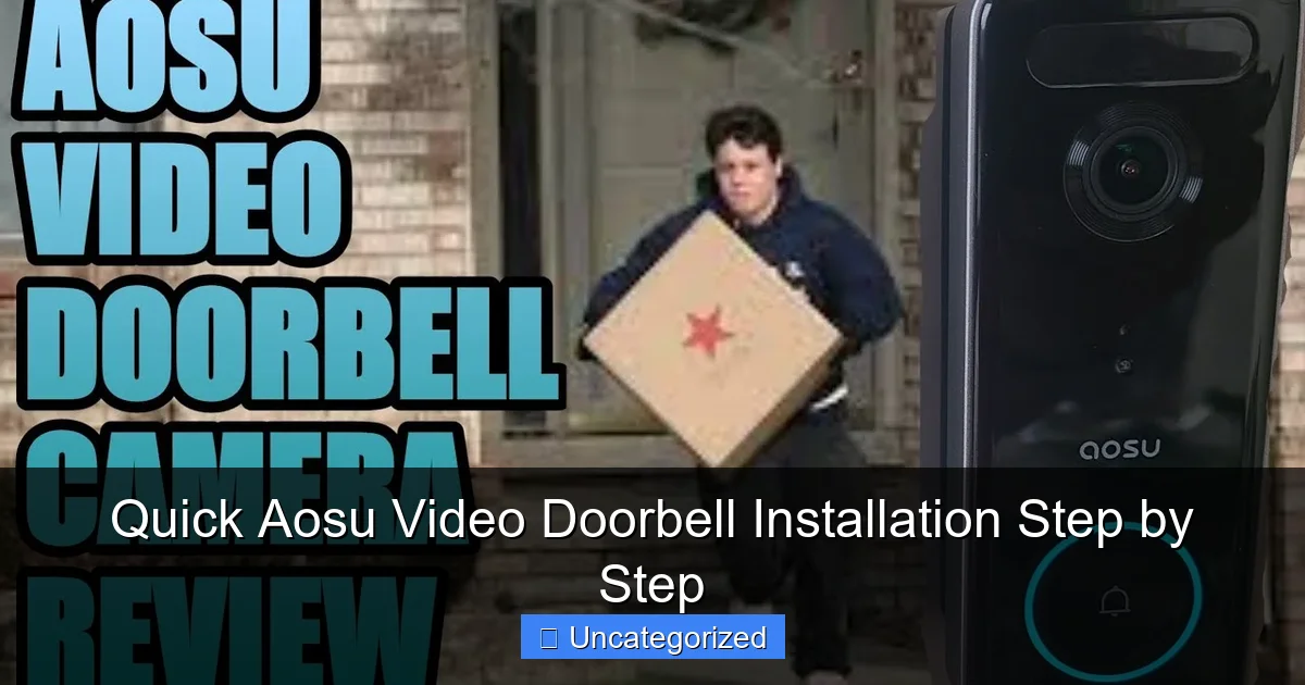 Quick Aosu Video Doorbell Installation Step by Step