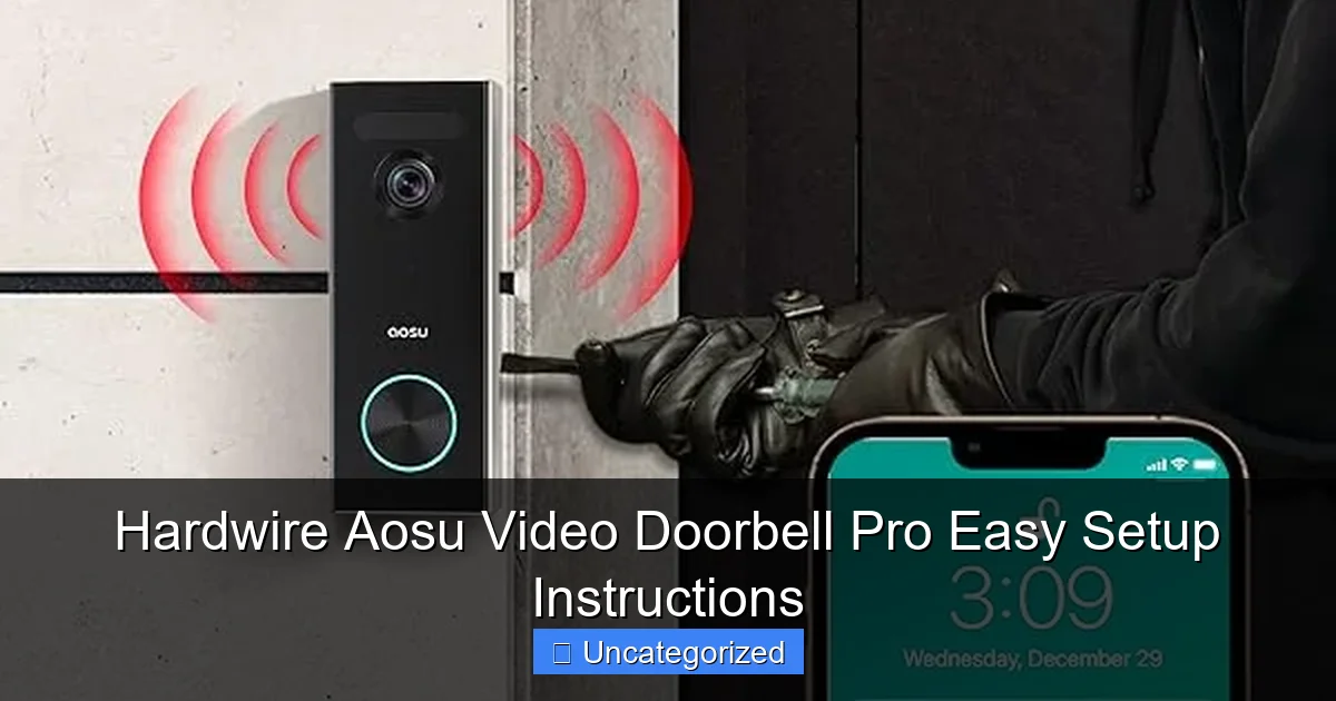 Hardwire Aosu Video Doorbell Pro Easy Setup Instructions