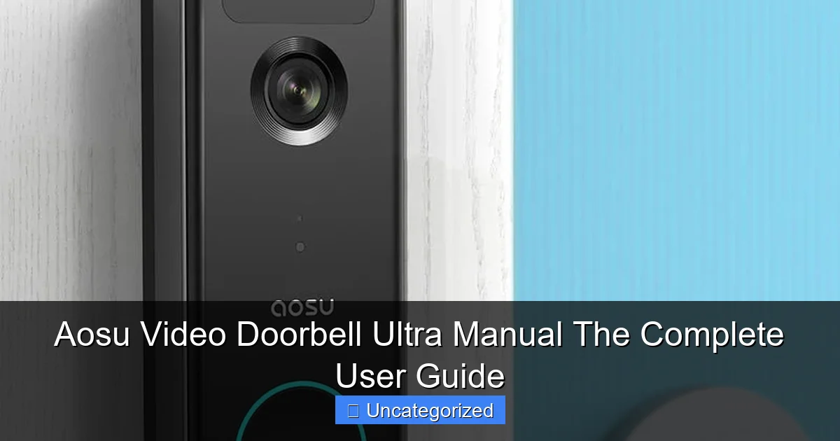 Aosu Video Doorbell Ultra Manual The Complete User Guide