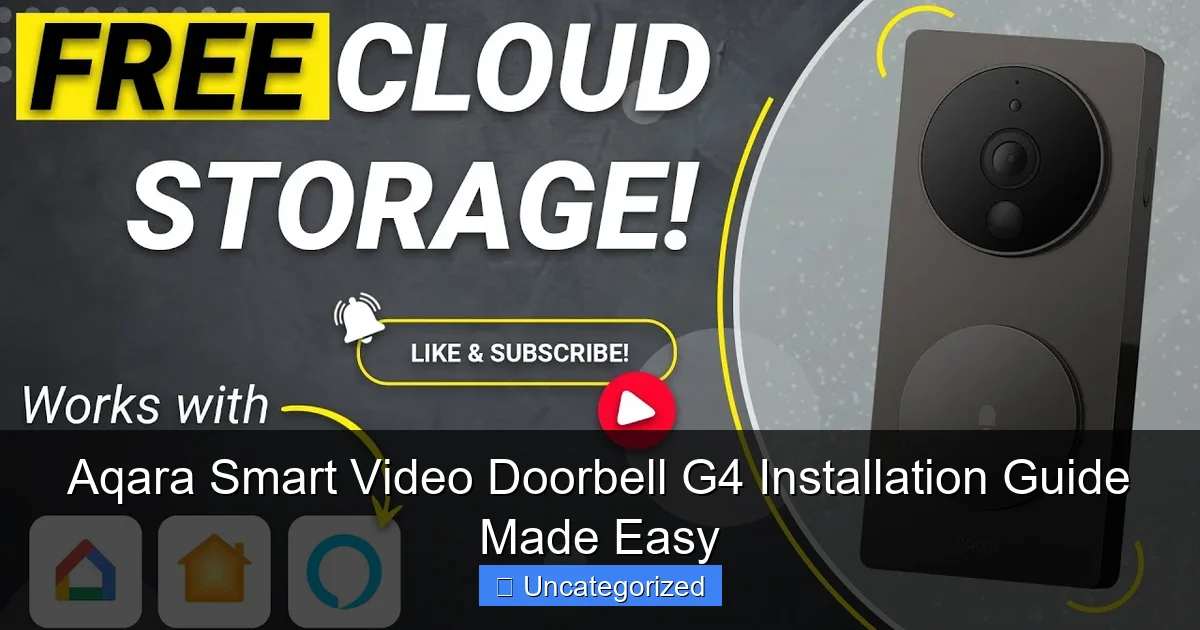 Aqara Smart Video Doorbell G4 Installation Guide Made Easy