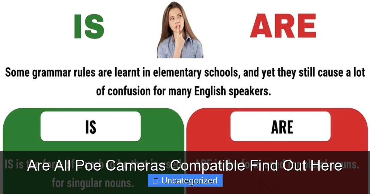 Are All Poe Cameras Compatible Find Out Here