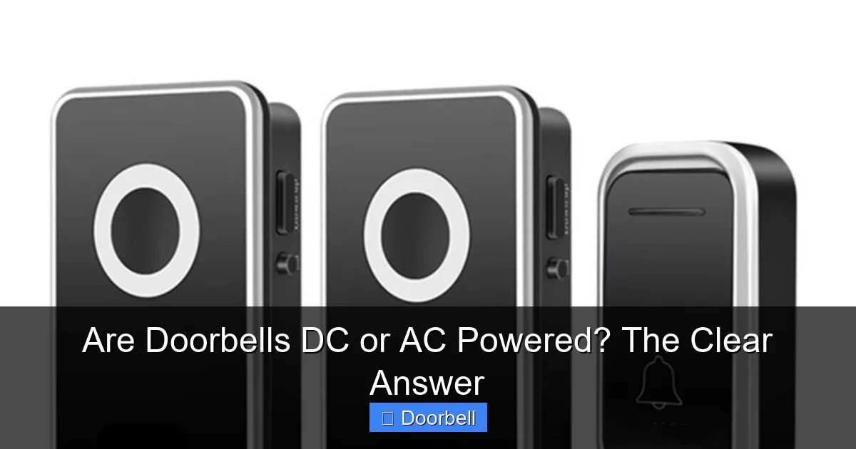 Featured image for Are Doorbells DC or AC Powered? The Clear Answer