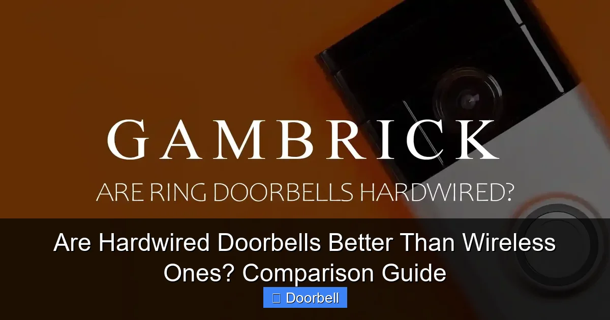 Featured image for Are Hardwired Doorbells Better Than Wireless Ones? Comparison Guide