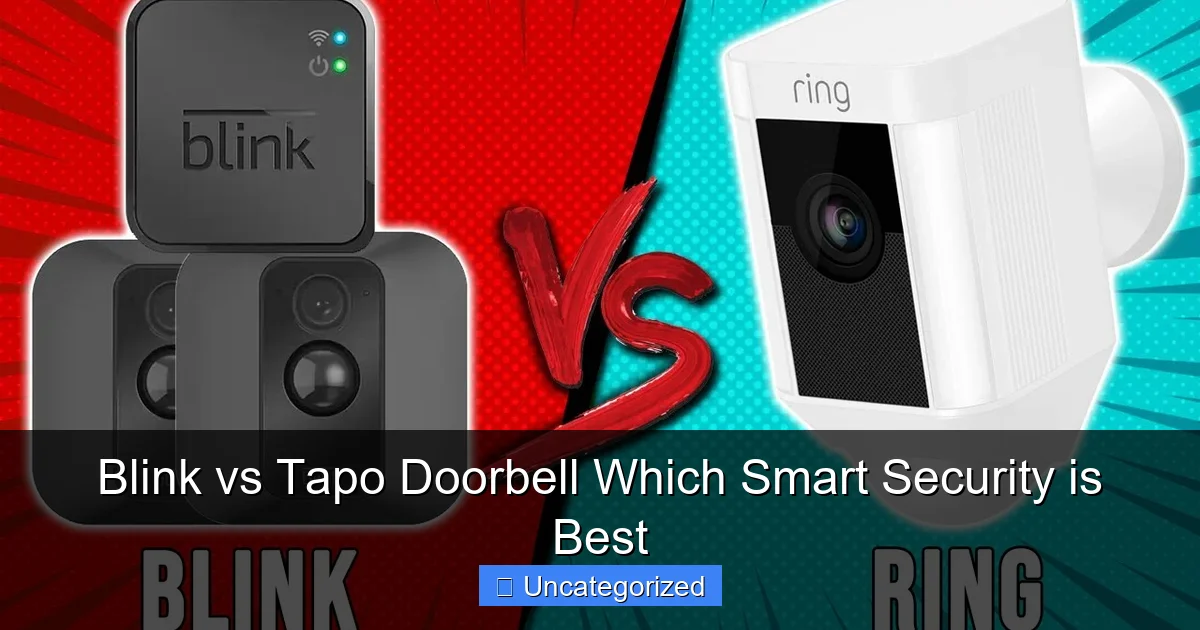 Blink vs Tapo Doorbell Which Smart Security is Best