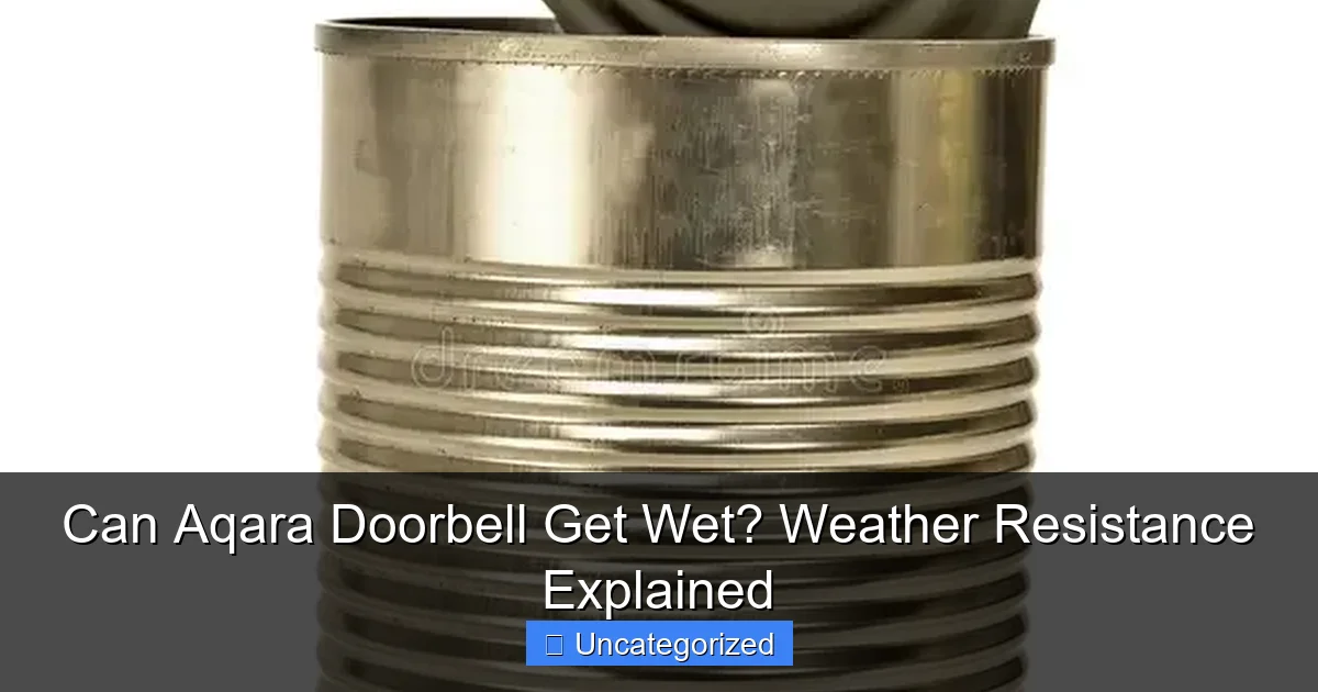 Can Aqara Doorbell Get Wet? Weather Resistance Explained