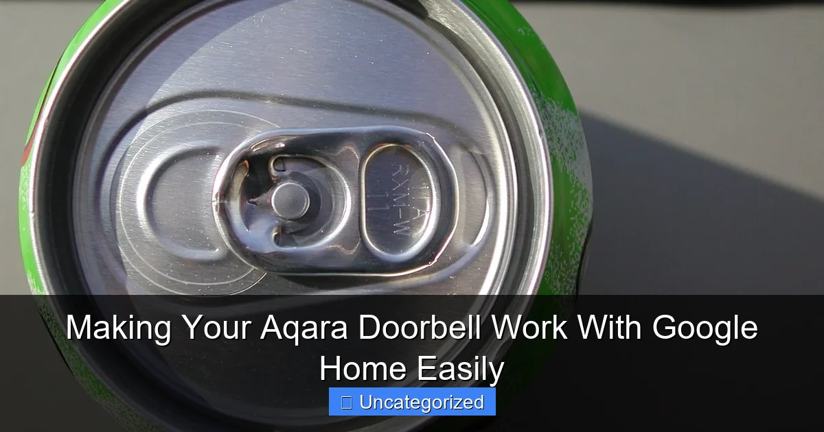 Making Your Aqara Doorbell Work With Google Home Easily