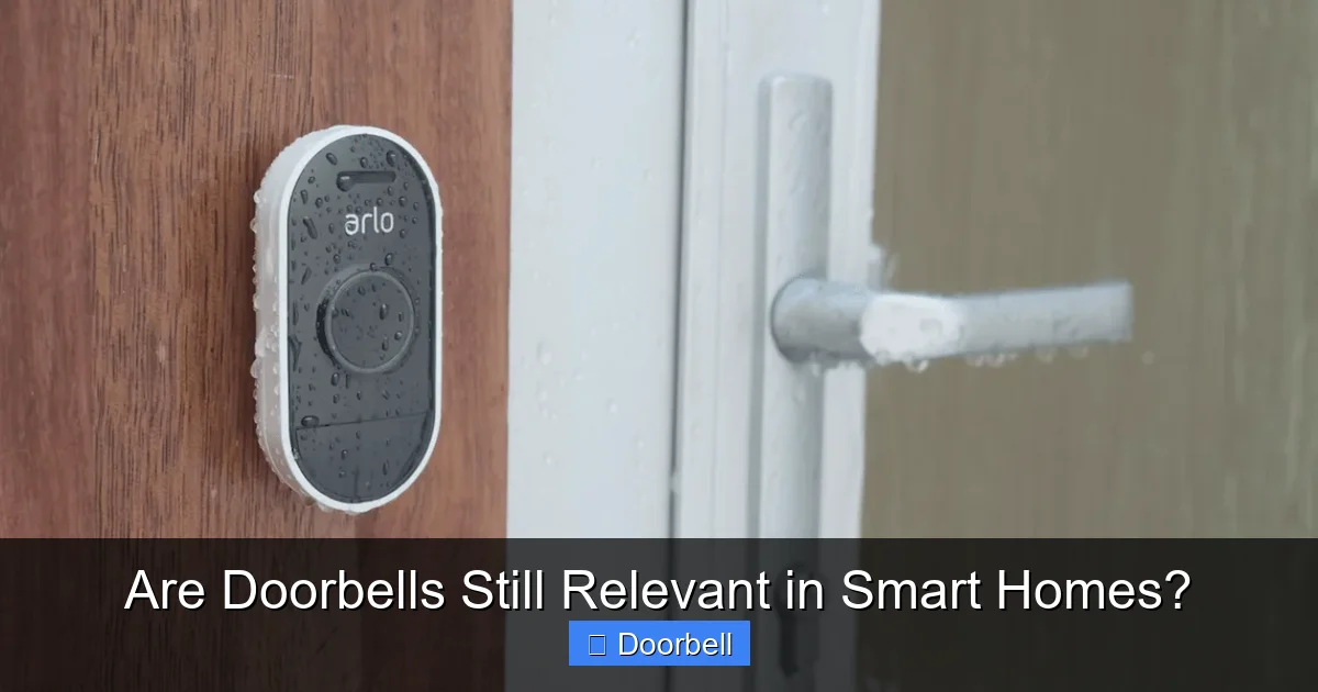 Are Doorbells Still Relevant in Smart Homes? - content1 visual guide