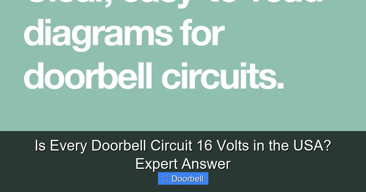 Is Every Doorbell Circuit 16 Volts in the USA? Expert Answer - content1 visual guide