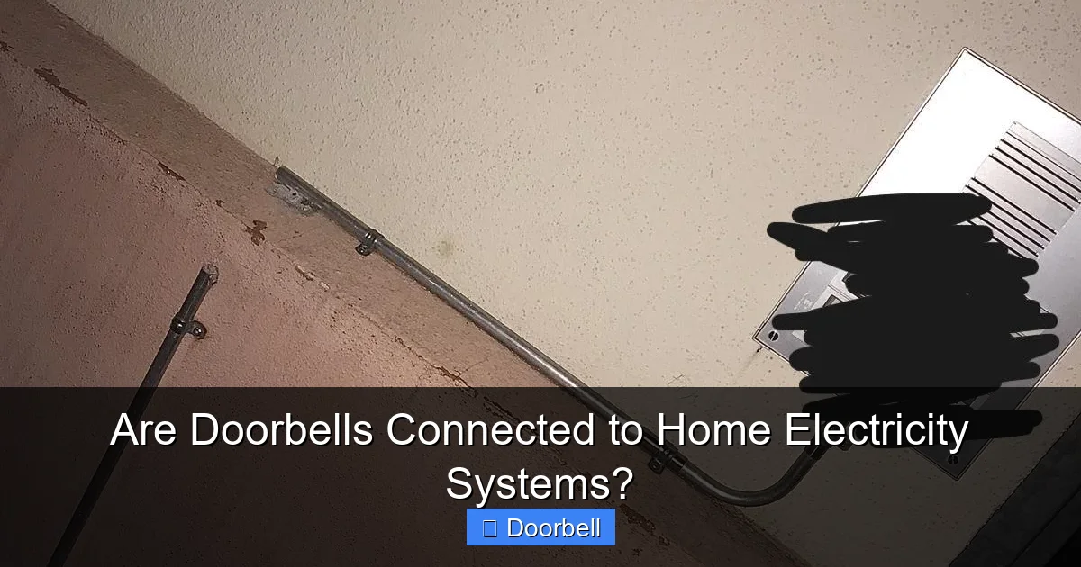 Are Doorbells Connected to Home Electricity Systems? - content2 visual guide