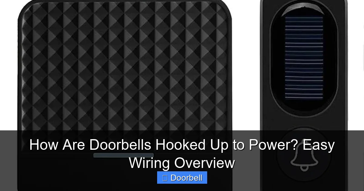 How Are Doorbells Hooked Up to Power? Easy Wiring Overview - content1 visual guide